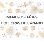 MENUS-DE-FETE-FOIE GRAS DE CANARD